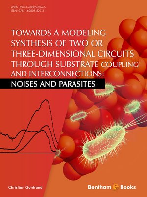 cover image of Towards a Modeling Synthesis of Two or Three-Dimensional Circuits Through Substrate Coupling and Interconnections